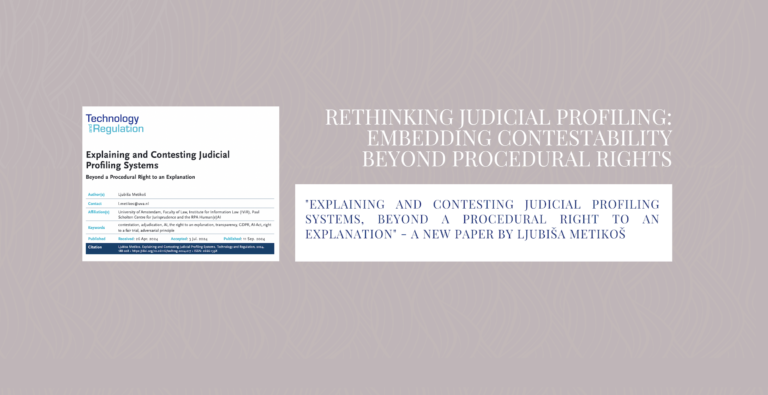 Rethinking Judicial Profiling: Embedding Contestability Beyond Procedural Rights – A New Article by Ljubiša Metikoš