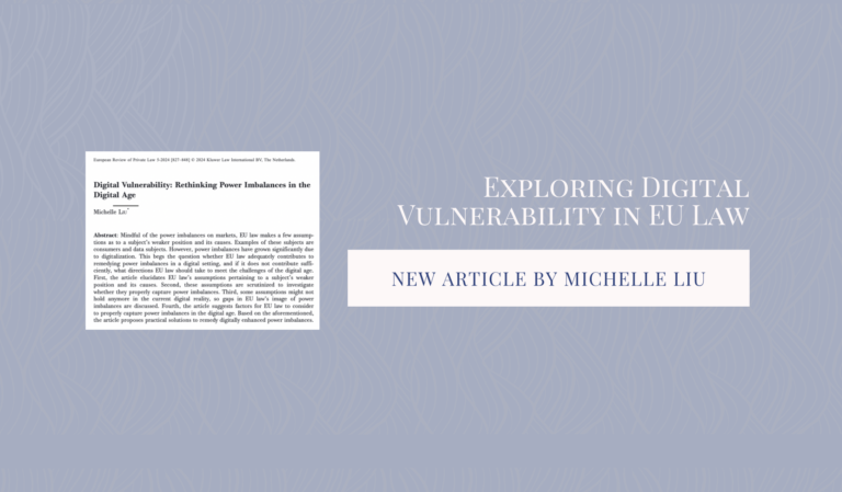 Exploring Digital Vulnerability in EU Law: A New Perspective by Michelle Liu